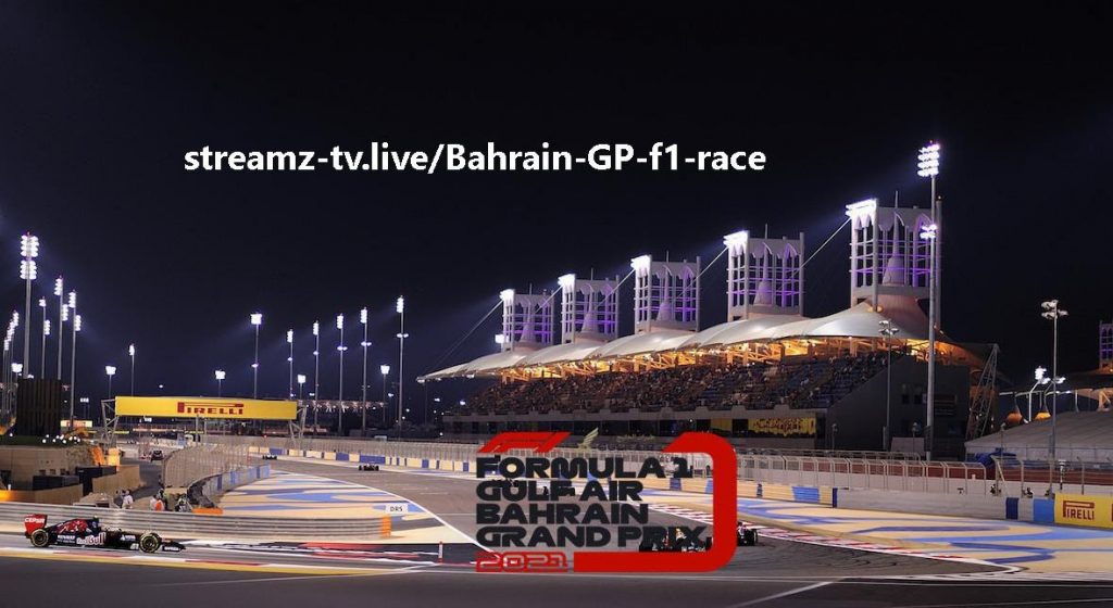 How to Watch Bahrain Grand Prix: Time, TV Channel, Live Stream, Schedule, Watch F1 Online From ...