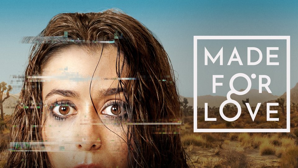 HBO Max Greenlights "Made For Love" For Season Two Programming Insider