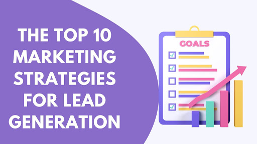 The Top 10 Marketing Strategies for Lead Generation - Programming Insider